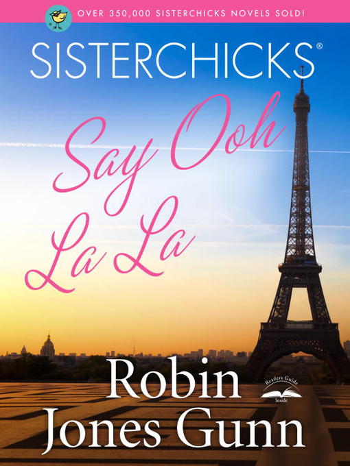 Cover image for Sisterchicks Say Ooh La La!